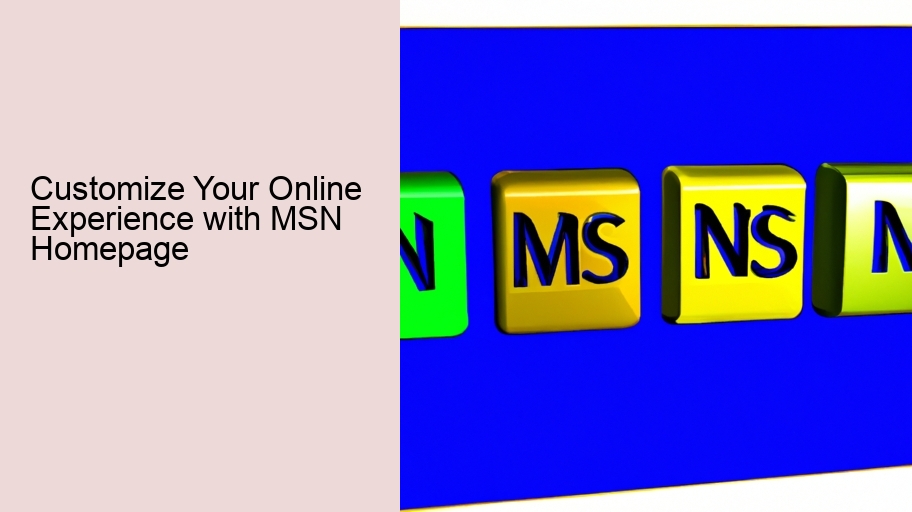 Customize Your Online Experience with MSN Homepage