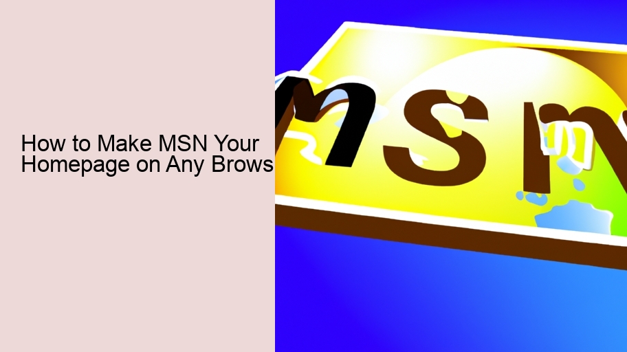 How to Make MSN Your Homepage on Any Browser